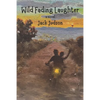 Wild Fading Laughter - Paperback