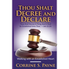 Thou Shalt Decree and Declare: Walking with an Established Heart - Paperback