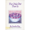 The Only Diet There Is - Paperback