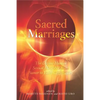 Sacred Marriages: The Divine-Human Sexual Metaphor from Sumer to Early Christianity - Hardcover