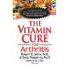 The Vitamin Cure for Arthritis - Paperback