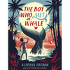 The Boy Who Met a Whale - Hardcover