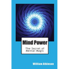 Mind Power: The Secret of Mental Magic - Paperback