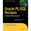 Oracle and PL/SQL Recipes: A Problem-Solution Approach - Paperback
