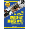 The Big Book of Japanese Giant Monster Movies: Showa Completion (1954-1989) - Paperback