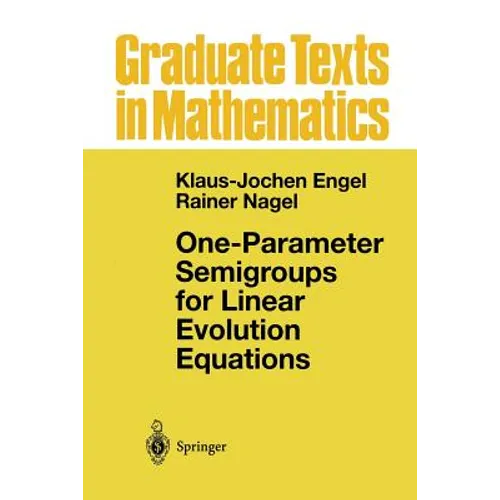 One-Parameter Semigroups for Linear Evolution Equations - Paperback