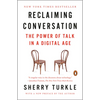 Reclaiming Conversation: The Power of Talk in a Digital Age - Paperback