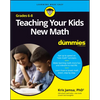 Teaching Your Kids New Math, 6-8 for Dummies - Paperback