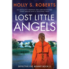 Lost Little Angels: An absolutely gripping and unputdownable crime thriller with a shocking twist - Paperback