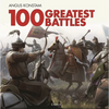 100 Greatest Battles - Hardcover