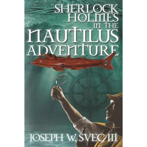 Sherlock Holmes In The Nautilus Adventure - Paperback