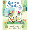 Baabwaa and Wooliam: A Tale of Literacy, Dental Hygiene, and Friendship - Paperback