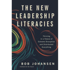 The New Leadership Literacies: Thriving in a Future of Extreme Disruption and Distributed Everything - Hardcover