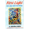 First Light: New and Selected Poems - Paperback