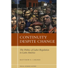 Continuity Despite Change: The Politics of Labor Regulation in Latin America - Hardcover