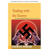 Trading with the Enemy: The Nazi-American Money Plot 1933-1949 - Paperback