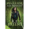 Warrior Fae Princess - Paperback