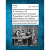 A History of Continental Criminal Procedure with Special Reference to France - Paperback