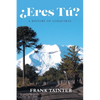 ¿Eres tú?: A History of Lonquimay - Paperback