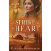 A Strike to the Heart - Paperback