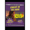 Caught in the Dark: Tales of Alexa the Monster Slayer- Season One - Paperback