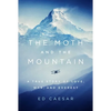 The Moth and the Mountain: A True Story of Love, War, and Everest - Hardcover