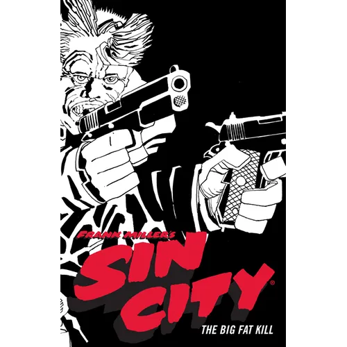 Frank Miller's Sin City Volume 3: The Big Fat Kill (Fourth Edition) - Paperback