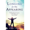 Longing For His Appearing - Hardcover