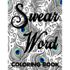 Swear word coloring book.: Adult swear & motivational coloring book for stress relief & relaxation. - Paperback