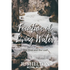 Fountain of Living Water: The First and the Last - Paperback