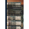 The Stowell Genealogy: A Record of the Descendants of Samuel Stowell of Hingham, Mass. - Hardcover