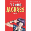 Flaming Jackass: Detox - Paperback