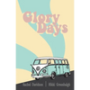 Glory Days - Paperback