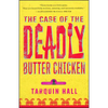 The Case of the Deadly Butter Chicken - Paperback