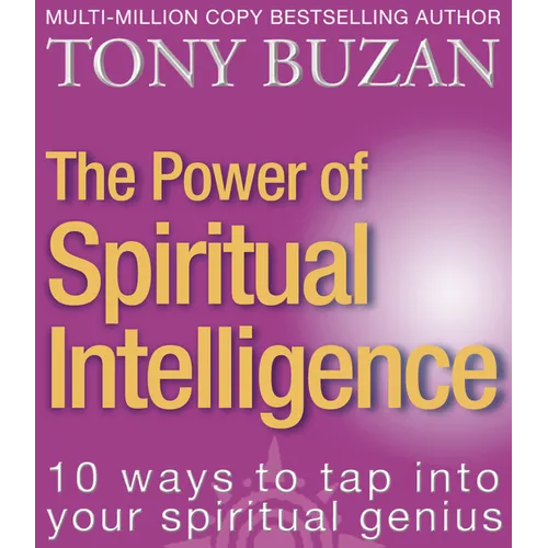 The Power of Spiritual Intelligence: 10 ways to tap into your spiritual genius - Paperback