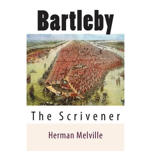 Bartleby: The Scrivener - Paperback