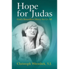 Hope for Judas: God's Boundless Mercy for Us All - Paperback