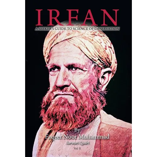 Irfan: A Seeker's Guide to Science of Observation - Hardcover