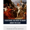 Everything You Need to Know About The Iliad - Paperback