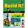 Build It! Volume 3: Make Supercool Models with Your Lego(r) Classic Set - Paperback