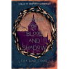 Throne of Blood and Shadow - Paperback