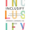 Inclusify: The Power of Uniqueness and Belonging to Build Innovative Teams - Hardcover