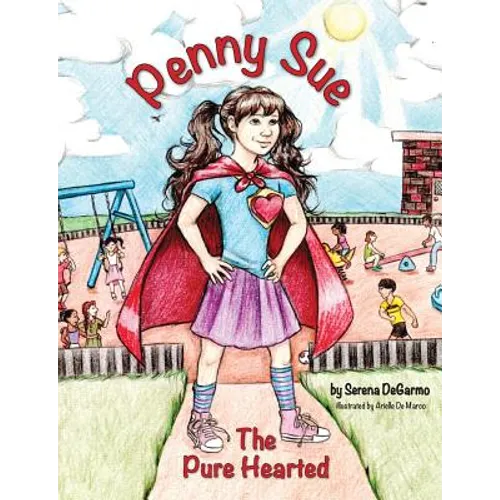 Penny Sue the Pure Hearted - Paperback