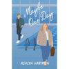 Maybe One Day - Paperback
