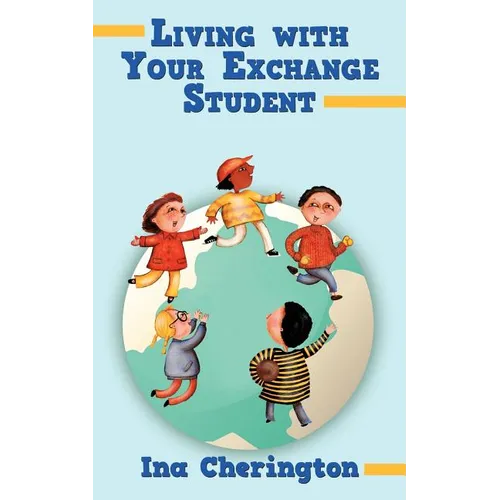 Living with Your Exchange Student - Paperback