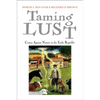 Taming Lust: Crimes Against Nature in the Early Republic - Paperback