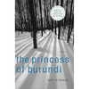 The Princess of Burundi: A Mystery - Hardcover