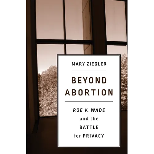 Beyond Abortion - Hardcover