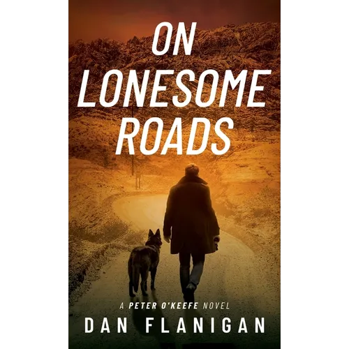 On Lonesome Roads - Hardcover