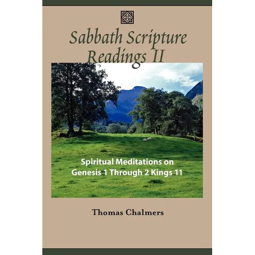 Sabbath Scripture Readings II - Spiritual Meditations from the Old Testament - Paperback